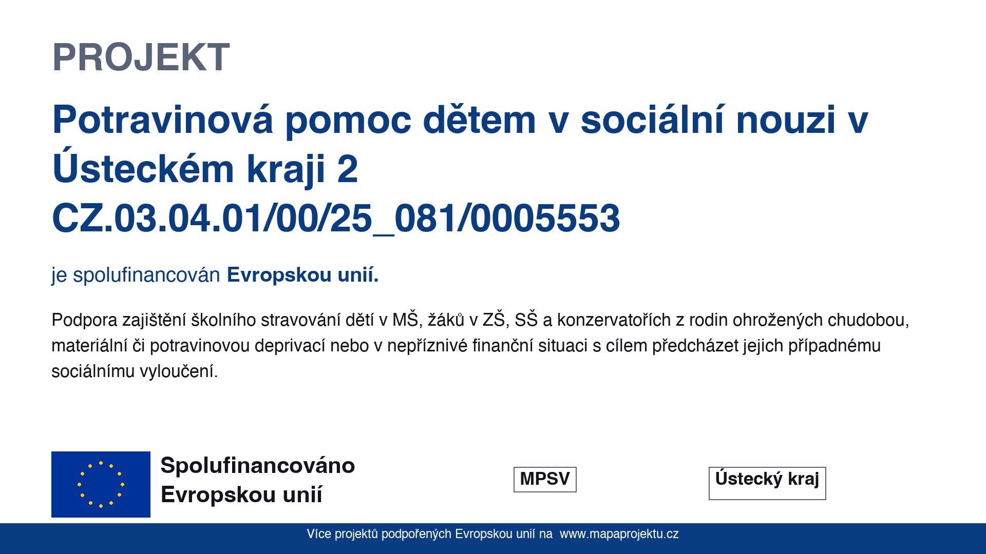 Potravinová pomoc dětem v sociální nouzi v Ústeckém kraji 2